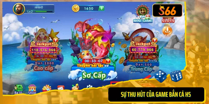 Sự thu hút của game bắn cá H5 kiếm tiền tại S6666