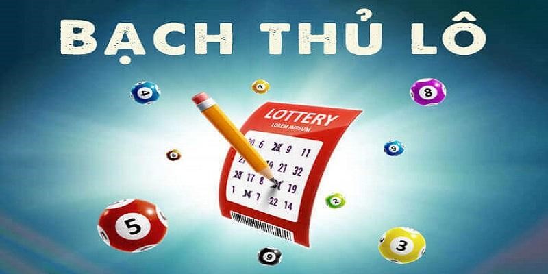 Tìm hiểu về xác suất ăn bạch thủ lô